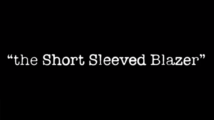 Chestology Presents "The Short Sleeved Blazer"